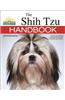 The Shih Tzu Handbook