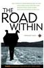 The Road Within: True Stories of Transformation and the Soul