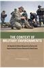 The Context of Military Environments: An Agenda for Basic Research on Social and Organizational Factors Relevant to Small Units