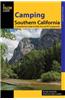 Camping Southern California: A Comprehensive Guide to Public Tent and RV Campgrounds