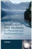 Introductory Fluid Mechanics for Physicists and Mathematicians