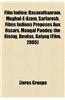 Film Indien: Dasavathaaram, Mughal-E-Azam, Sarfarosh, Films Indiens Proposes Aux Oscars, Mangal Pandey: The Rising, Devdas, Kalyug