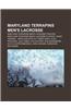 Maryland Terrapins Men's Lacrosse: Maryland Terrapins Men's Lacrosse Coaches, Maryland Terrapins Men's Lacrosse Players