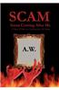 Scam: Satan Coming After Me: A Book Written to Christians for All People