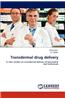 Transdermal Drug Delivery