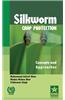 Silkworm Crop Protection: Concepts and Approaches