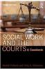 Social Work and the Courts: A Casebook
