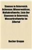 Stausee in Sterreich: Achensee, Wienerwaldsee, Maltakraftwerke, Liste Der Stauseen in Sterreich, Wasserkraftwerke Im Zillertal