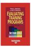 Evaluating Training Programs: The Four Levels (Large Print 16pt)