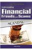 Understanding Financial Frauds and Scams