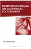 Dumitru Staniloae: an Ecumenical Ecclesiology