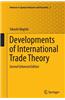 Developments of International Trade Theory