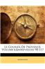 Le Courier de Provence, Volume 6, Issues 98-117