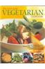 The Best-Ever Vegetarian Cookbook: Over 200 Recipes, Illustrated Step-By-Step - Each Dish Beautifully Photographed to Guarantee Perfect Results Every
