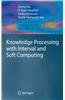 Knowledge Processing with Interval and Soft Computing