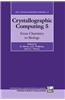 Crystallographic Computing 5: From Chemistry to Biology