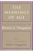The Meanings of Age: Selected Papers