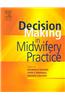 Decision-making in Midwifery Practice