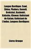 Langue Dardique: Sawi, Shina, Phalura, Dameli, Brokskat, Kashmiri, Kalasha, Khowar, Kohistani de Kalam, Kohistani de L'Indus, Langues D