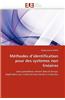 Methodes D''Identification Pour Des Systemes Non Lineaires = Ma(c)Thodes D''Identification Pour Des Systa]mes Non Lina(c)Aires