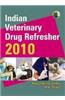 Indian Veterinary Drug Refresher 2010