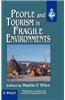 People and Tourism in Fragile Environments