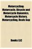 Motorcycling: Motorcycle, Bicycle and Motorcycle Dynamics, Motorcycle History, Outline of Motorcycles and Motorcycling, Motorcycle C