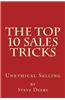 The Top 10 Sales Tricks: Unethical Selling