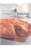 Complete Baking: With Over 400 Recipes for Pies, Tarts, Buns, Muffins, Breads, Cookies and Cakes