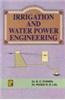 Irrigation and Water Power Enginering