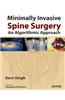 Minimally Invasive Spine Surgery: An Algorithmic Approach