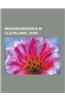 Neighborhoods in Cleveland, Ohio: Brooklyn Centre, Buckeye-Shaker, Central (Cleveland), Clark-Fulton, Collinwood, Detroit-Shoreway, Downtown Cleveland