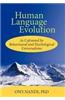 Human Language Evolution: As Coframed by Behavioural and Psychological Universalism