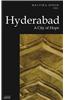 Hyderabad: A City of Hope