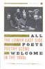 All Poets Welcome: The Lower East Side Poetry Scene in the 1960s [With CD]