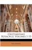Cristianismo Rosacruz, Volumes 1-10