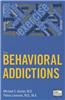 The Behavioral Addictions