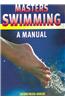 Masters Swimming: A Manual
