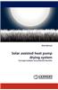 Solar Assisted Heat Pump Drying System