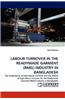 Labour Turnover in the Readymade Garment (Rmg) Industry in Bangladesh