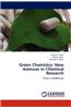 Green Chemistry: New Avenues in Chemical Research