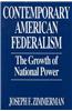 Contemporary American Federalism: The Growth of National Power
