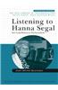 Listening to Hanna Segal