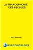 La Francophonie Des Peuples