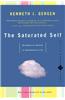 The Saturated Self: Delimmas of Identity in Contemporary Life
