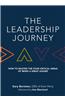 The Leadership Journey: How to Master the Four Critical Areas of Being a Great Leader