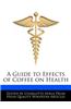 A Guide to Effects of Coffee on Health