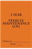 1 Year Vehicle Maintenance Log: Orange Cover