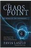 The Chaos Point: The World at the Crossroads