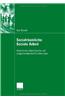 Sozialraumliche Soziale Arbeit: Historische, Theoretische Und Programmatische Fundierungen
